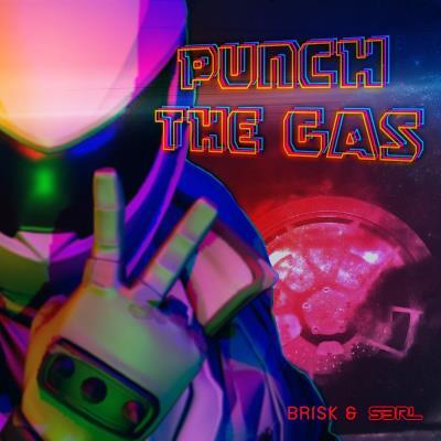 S3RL & Brisk - Punch the Gas (2020) [FLAC]